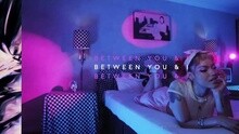Between You And I