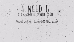 I Need U