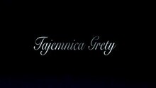Tajemnica Grety