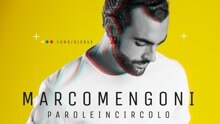 Marco Mengoni - Parole In circolo