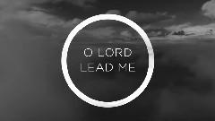 Lead Me 歌词版