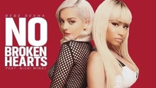 Bebe Rexha,Nicki Minaj - No Broken Hearts
