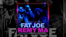 Fat Joe,Remy Ma,French Montana - All The Way Up