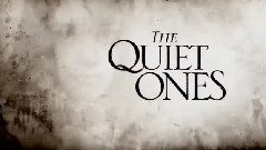 影视原声 - 电影< The Quiet Ones >预告片