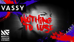 Tiësto,Vassy - Nothing To Lose
