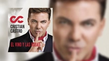 Cristian Castro - El Vino y las Rosas (Cover Audio)