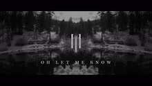 Let Me Know (Single Version - Lyric Video)