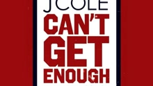 J. Cole - Can't Get Enough (Cover Image Version)