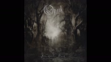 Opeth - The Leper Affinity (Audio)
