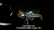 YoungBloodZ - 85 (Video)