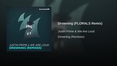 Drowning (FLORALS Remix) 官方试听版