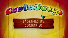 CantaJuego - Lágrimas
