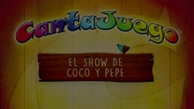 CantaJuego - El Show de Coco y Pepe