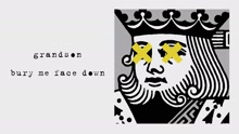Bury Me Face Down (Audio)