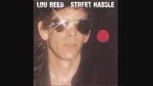 Lou Reed - Street Hassle (audio)
