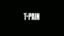 T-Pain - Make