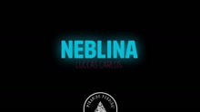 Neblina 歌词版