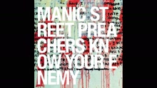 Manic Street Preachers - Freedom of Speech Won't Feed My Children (Audio)