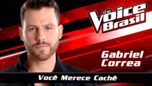 Gabriel Correa - Você Merece Cachê 现场试听版