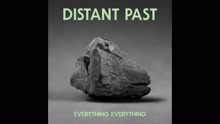 Distant Past (Django Django Remix [Audio])