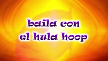 CantaJuego - El Baile del Hula Hoop