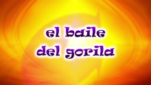 CantaJuego - El Baile del Gorila
