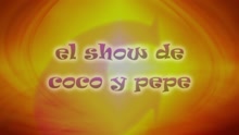 CantaJuego - El Show de Coco y Pepe