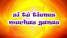 CantaJuego - Si Tu Tienes Muchas Ganas (Version Mexico)