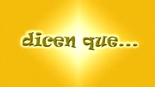 CantaJuego - Dicen Que...