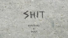  - SHIT