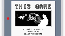  - This Game