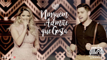 Maria Cecília - Ninguém Admite Que Gosta 现场版