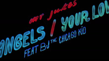 Angels / Your Love