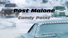 Post Malone - Candy Paint 电影《速度与激情8》原声试听