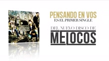 Melocos - Pensando En Vos (Audio)