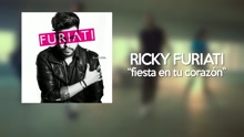 Ricky Furiati - Fiesta en Tu Corazón