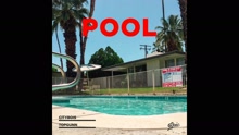Citybois - Pool (Pseudo Video)