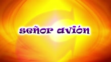 CantaJuego - Señor Avion
