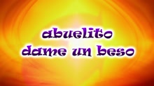 CantaJuego - Abuelito Dame Un Beso