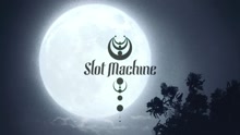 Slot Machine - Chan Chao (MV)