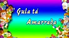Gula, tá amarrada