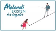 Melendi - Existen los Ángeles (Audio)