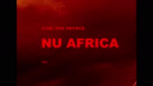 CyHi The Prynce - Nu Africa (Audio)