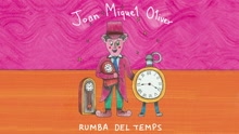 Joan Miquel Oliver - Rumba del Temps (Audio)
