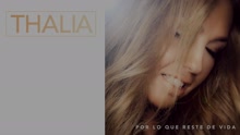 Thalía - Por Lo Que Reste de Vida (Cover Audio)