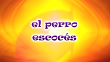 CantaJuego - El Perro Escoces