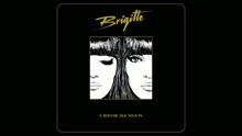 Brigitte - Hier encore (audio) (Still/Pseudo Video)