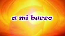 CantaJuego - A Mi Burro