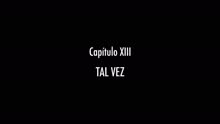 Tal Vez