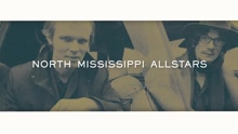 North Mississippi Allstars - Family Roots